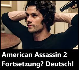 American Assassin 2 Fortsetzung