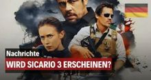 Wann Kommt Sicario 3