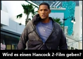 Wird es einen Hancock 2-Film geben