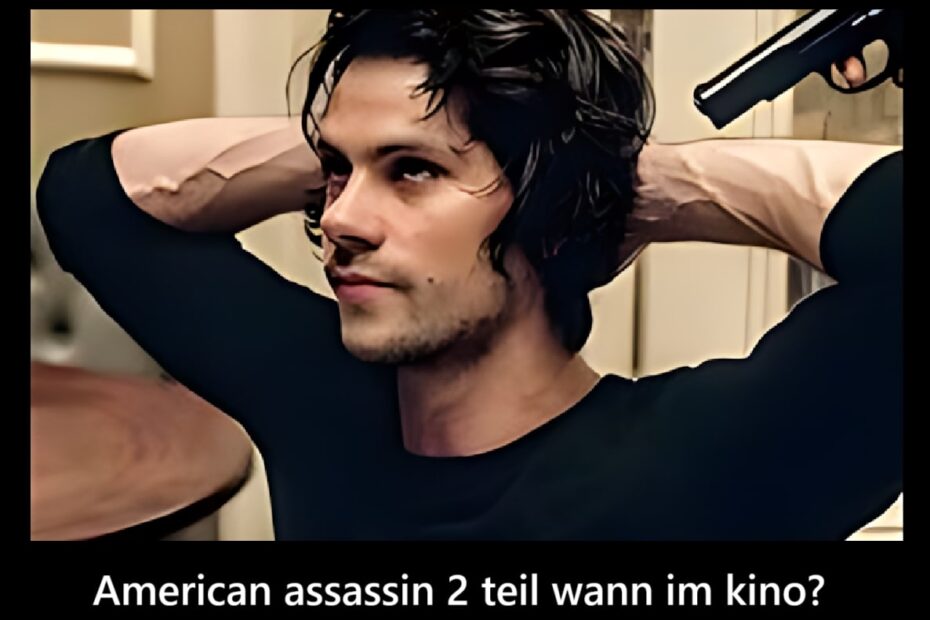 American Assassin 2 Fortsetzung? Deutsch!